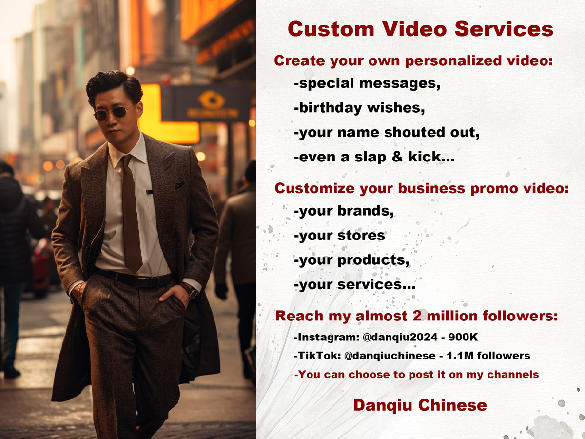 Custom Video Services from danqiuchinese and show to 2M followers
